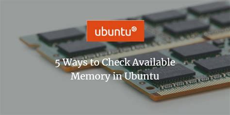 5 Ways To Check Available Memory In Ubuntu 22 04 Vitux 5 Ways To Check Available Memory In Ubuntu 22 04 Vitux