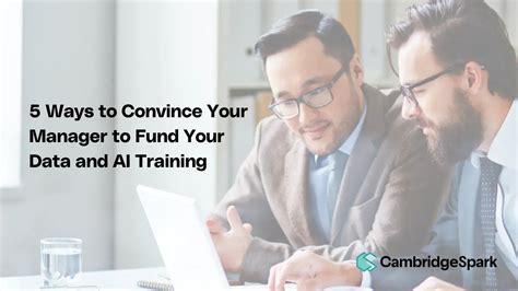 5 Ways To Convince Your Manager To Fund Your Data And Ai Training 5 Ways To Convince Your Manager To Fund Your Data And Ai Training