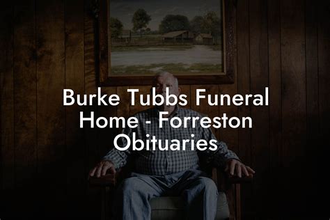 5 Ways Burke Tubbs Funeral