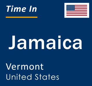 Current Local Time In Jamaica Vermont Current Local Time In Jamaica Vermont