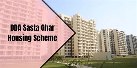 Dda Sasta Ghar Housing Scheme 2025 Registration Check Flat Price And Dda Sasta Ghar Housing Scheme 2025 Registration Check Flat Price And