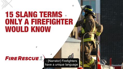 7 Firefighter Slang Terms