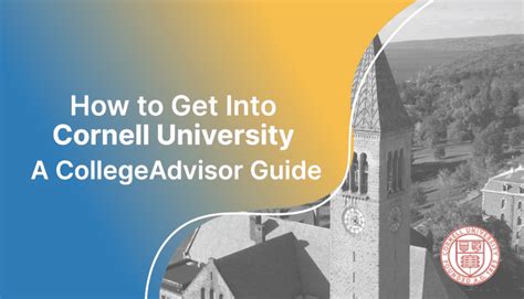 How To Get Into Cornell Guide How To Get Into Cornell Guide