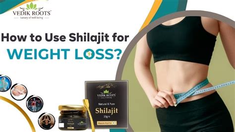 How To Take Shilajit For Weight Loss How To Take Shilajit For Weight Loss