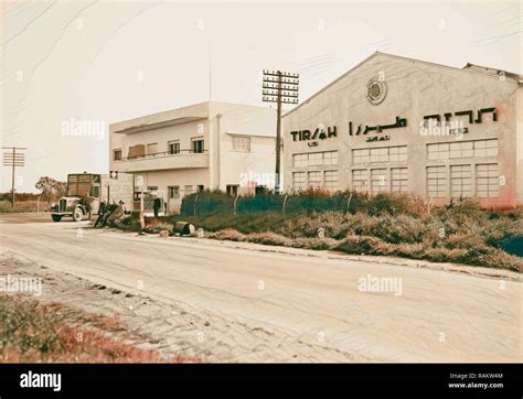 Jewish Factories In Palestine On Plain Of Sharon And Along The Coast To Jewish Factories In Palestine On Plain Of Sharon And Along The Coast To