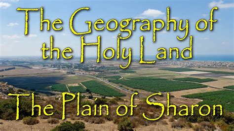 Exploring Plain of Sharon